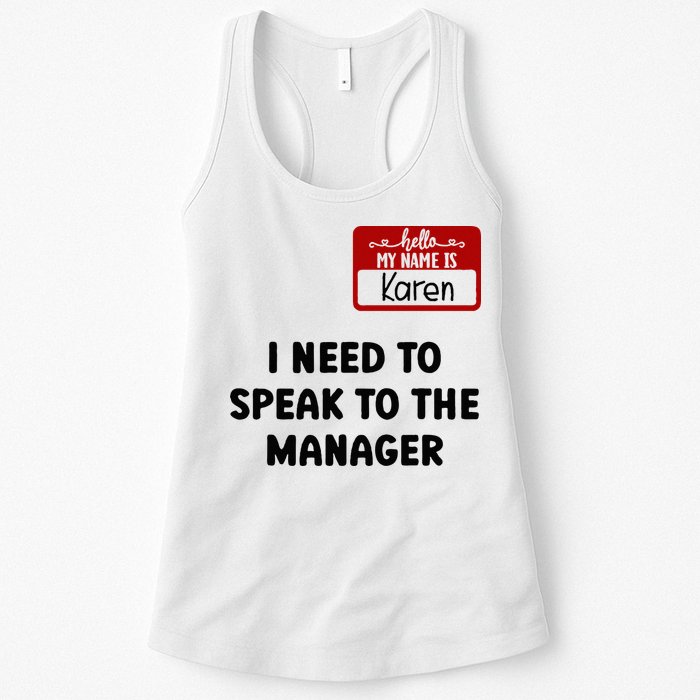 I Need To Speak to the Manager Halloween My Name Is Karen Womens Tank Top