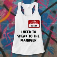 I Need To Speak to the Manager Halloween My Name Is Karen Womens Tank Top