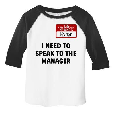 I Need To Speak to the Manager Halloween My Name Is Karen Toddler Fine Jersey T-Shirt