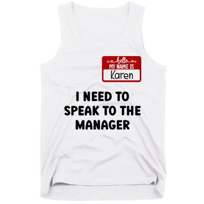 I Need To Speak to the Manager Halloween My Name Is Karen Tank Top