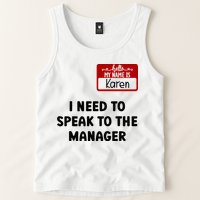 I Need To Speak to the Manager Halloween My Name Is Karen Tank Top