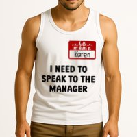 I Need To Speak to the Manager Halloween My Name Is Karen Tank Top