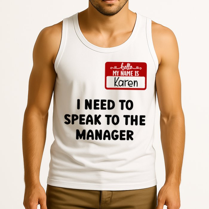 I Need To Speak to the Manager Halloween My Name Is Karen Tank Top
