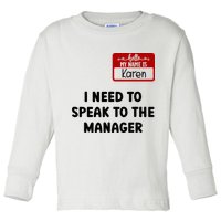 I Need To Speak to the Manager Halloween My Name Is Karen Toddler Long Sleeve Shirt