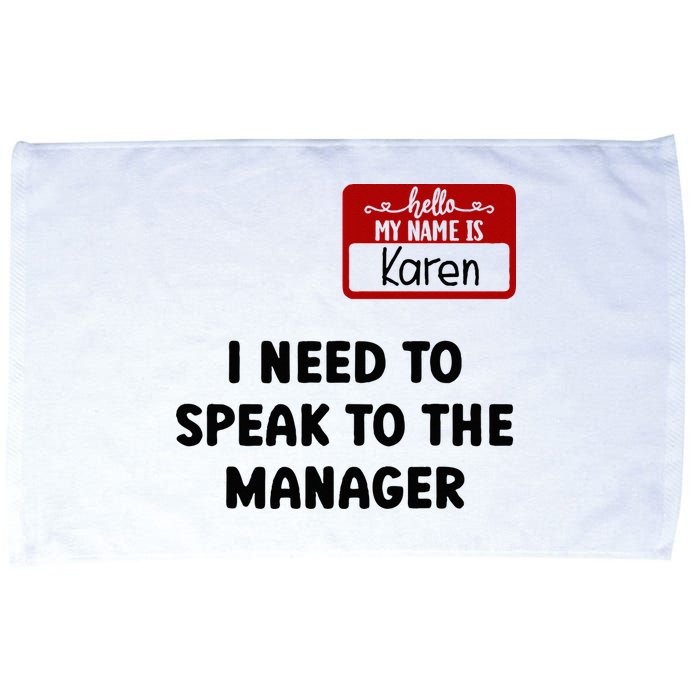 I Need To Speak to the Manager Halloween My Name Is Karen Microfiber Hand Towel
