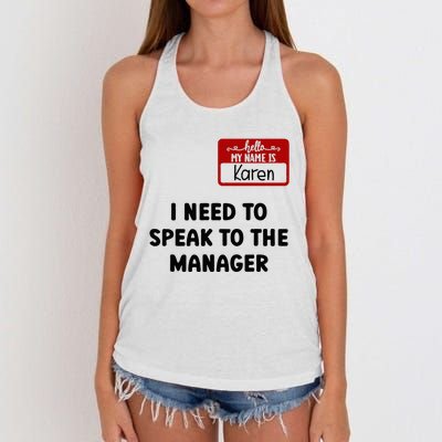 I Need To Speak to the Manager Halloween My Name Is Karen Women's Knotted Racerback Tank