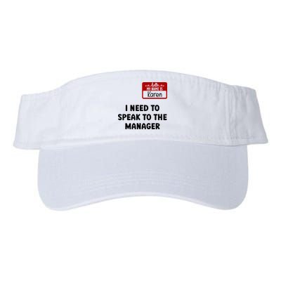 I Need To Speak to the Manager Halloween My Name Is Karen Visor