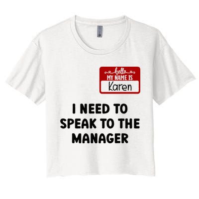 I Need To Speak to the Manager Halloween My Name Is Karen Crop Top