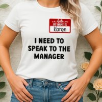 I Need To Speak to the Manager Halloween My Name Is Karen Womens T-Shirt