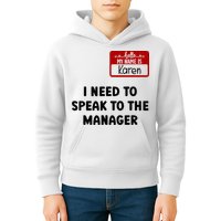 I Need To Speak to the Manager Halloween My Name Is Karen Kids Hoodie