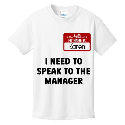 I Need To Speak to the Manager Halloween My Name Is Karen Kids T-Shirt
