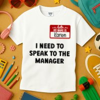 I Need To Speak to the Manager Halloween My Name Is Karen Kids T-Shirt