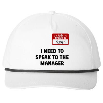 I Need To Speak to the Manager Halloween My Name Is Karen Snapback Five-Panel Rope Hat