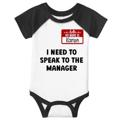 I Need To Speak to the Manager Halloween My Name Is Karen Infant Baby Jersey Bodysuit