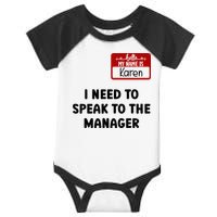 I Need To Speak to the Manager Halloween My Name Is Karen Infant Baby Jersey Bodysuit
