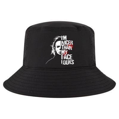 Im Nicer Than My Face Looks Spooky Halloween Cool Comfort Performance Bucket Hat