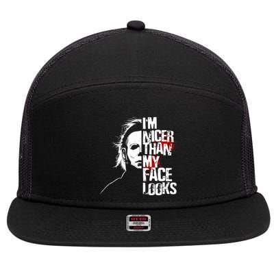 Im Nicer Than My Face Looks Spooky Halloween 7 Panel Mesh Trucker Snapback Hat