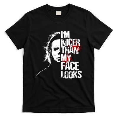 Im Nicer Than My Face Looks Spooky Halloween T-Shirt