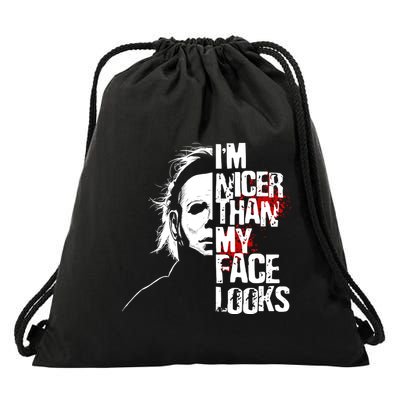 Im Nicer Than My Face Looks Spooky Halloween Drawstring Bag