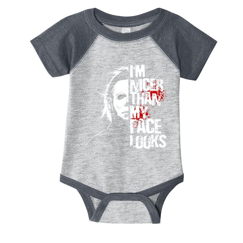 Im Nicer Than My Face Looks Spooky Halloween Infant Baby Jersey Bodysuit