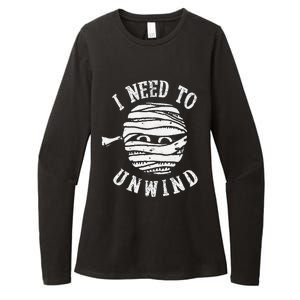 I Need To Unwind Funny Halloween Mummy Scary Premium Womens CVC Long Sleeve Shirt