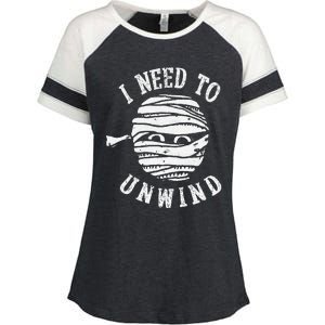 I Need To Unwind Funny Halloween Mummy Scary Premium Enza Ladies Jersey Colorblock Tee