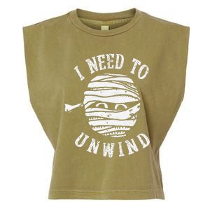 I Need To Unwind Funny Halloween Mummy Scary Premium Garment-Dyed Women's Muscle Tee