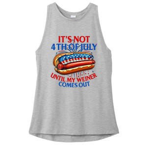 ItS Not The 4th Of July Until My Weiner Comes Out Hot Dog Ladies PosiCharge Tri-Blend Wicking Tank