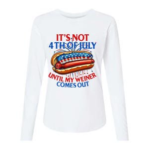 ItS Not The 4th Of July Until My Weiner Comes Out Hot Dog Womens Cotton Relaxed Long Sleeve T-Shirt