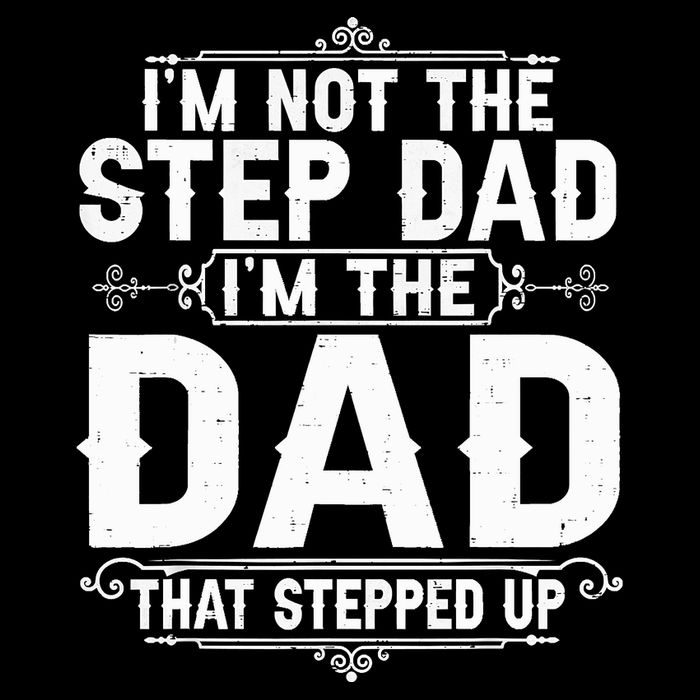 Im Not The Step Dad Im The Dad That Stepped Up Fathers Day 16 in Basic Backpack