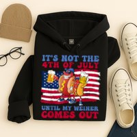 Its Not The 4th Of July Until My Weiner Comes Out Graphic Hoodie