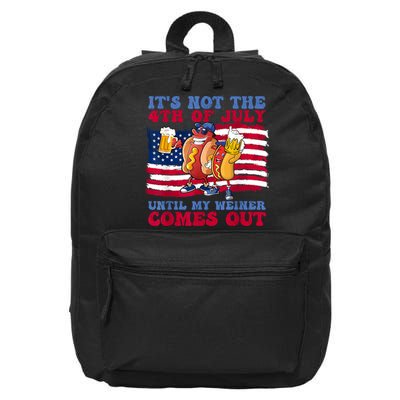 Its Not The 4th Of July Until My Weiner Comes Out Graphic 16 in Basic Backpack
