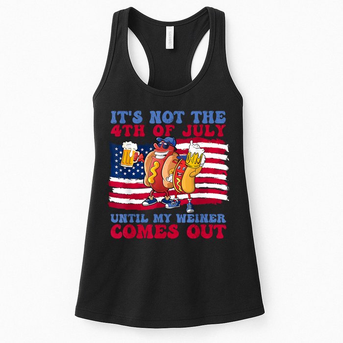 Its Not The 4th Of July Until My Weiner Comes Out Graphic Womens Tank Top