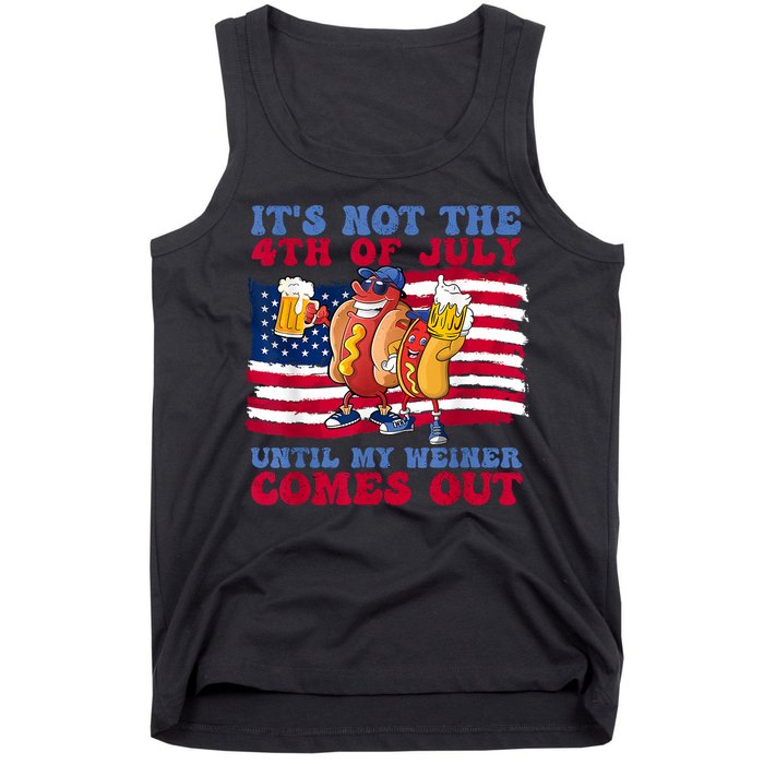 Its Not The 4th Of July Until My Weiner Comes Out Graphic Tank Top