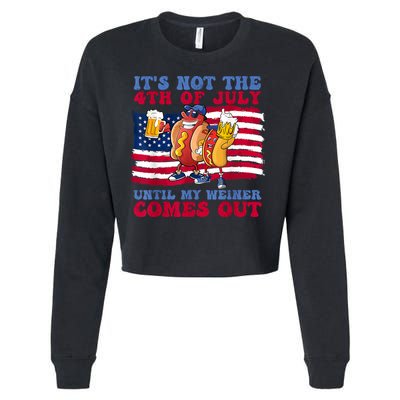 Its Not The 4th Of July Until My Weiner Comes Out Graphic Cropped Pullover Crew