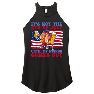 Its Not The 4th Of July Until My Weiner Comes Out Graphic Women's Perfect Tri Rocker Tank