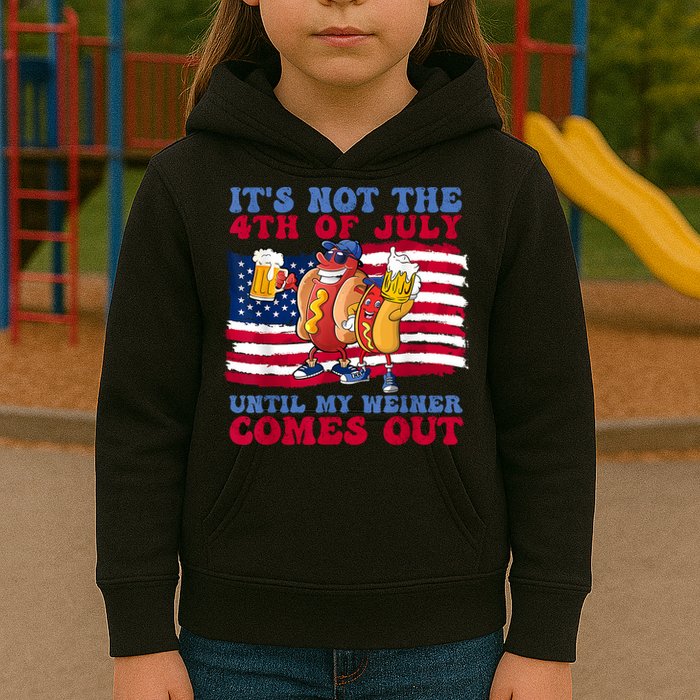 Its Not The 4th Of July Until My Weiner Comes Out Graphic Kids Hoodie