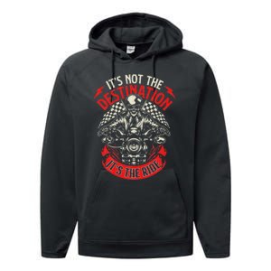 ItS Not The Destination ItS The Ride Skull Bike Rider Performance Fleece Hoodie