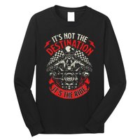 ItS Not The Destination ItS The Ride Skull Bike Rider Long Sleeve Shirt