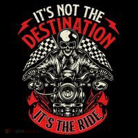 ItS Not The Destination ItS The Ride Skull Bike Rider T-Shirt