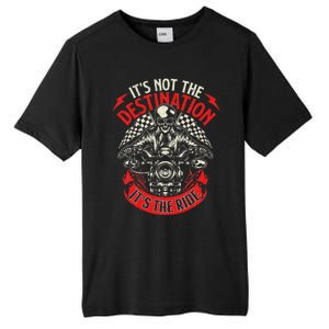 ItS Not The Destination ItS The Ride Skull Bike Rider Tall Fusion ChromaSoft Performance T-Shirt