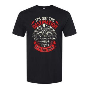 ItS Not The Destination ItS The Ride Skull Bike Rider Softstyle CVC T-Shirt