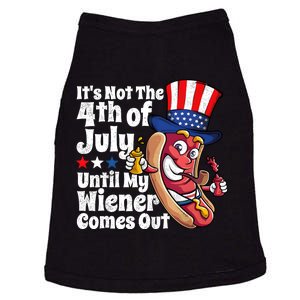 ItS Not The 4th Of July Until My Wiener Comes Out Doggie Tank