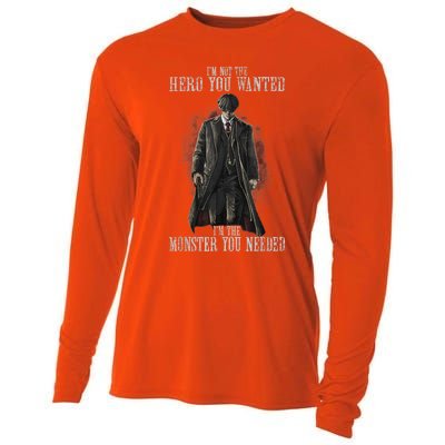 I'm Not The Hero You Wanted I'm The Monster You Needed Cooling Performance Long Sleeve Crew