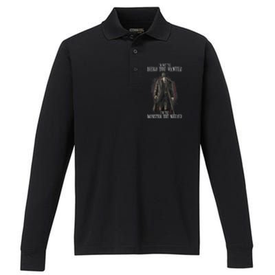 I'm Not The Hero You Wanted I'm The Monster You Needed Performance Long Sleeve Polo