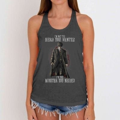 I'm Not The Hero You Wanted I'm The Monster You Needed Women's Knotted Racerback Tank