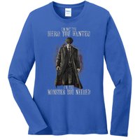 I'm Not The Hero You Wanted I'm The Monster You Needed Ladies Long Sleeve Shirt