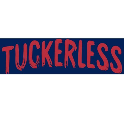 Tuck­er­less, Ig­or Novikov Bumper Sticker