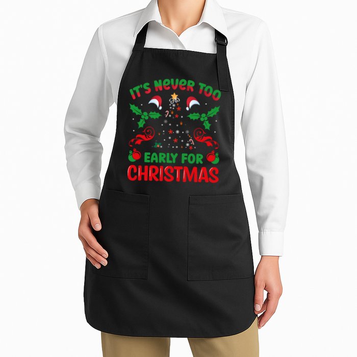 ItS Never Too Early For Christmas Apron