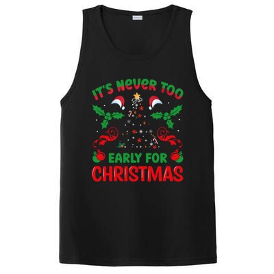 ItS Never Too Early For Christmas PosiCharge Competitor Tank